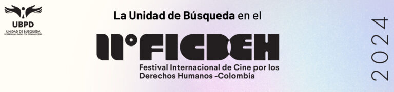 La UBPD en el Festival de Cine FICDEH 2024