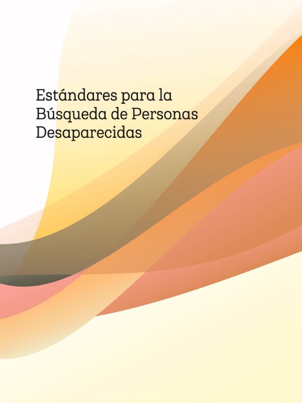 Portada del documento Estándares para la Búsqueda de Personas Desaparecidas