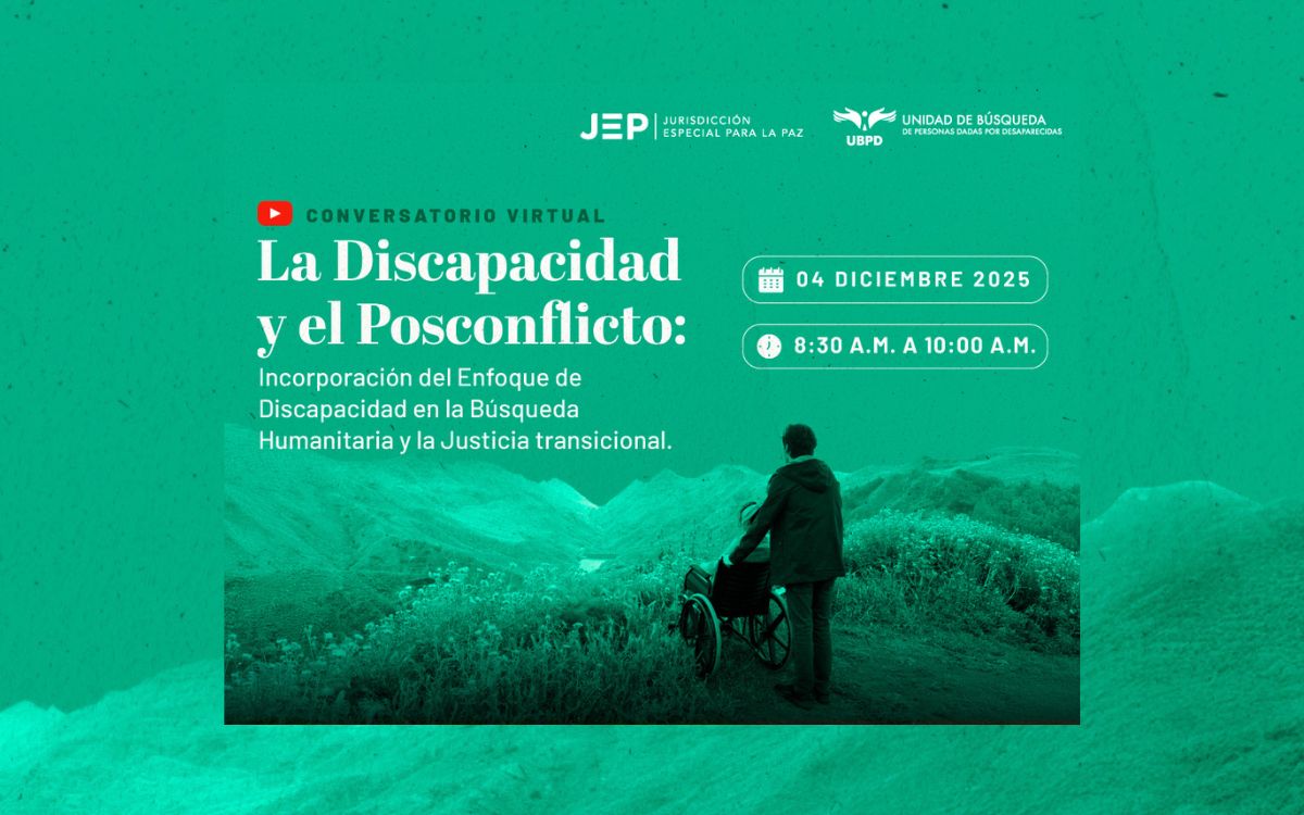 En el marco de la conmeración del Día Internacional de las Personas con Discapacidad (3 de diciembre), la Unidad de Búsqueda de Personas dadas por Desaparecidas (UBPD) realiza el jueves 4 de diciembre el encuentro virtual 'La discapacidad y el posconflicto: incorporación del enfoque de discapacidad en la búsqueda humanitaria y la justicia transicional'.