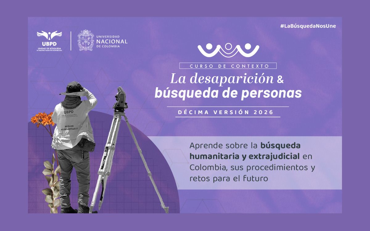 Portada de la cátedra de la UNAL y la UBPD sobre la búsqueda humanitaria y extrajudicial, primer semestre de 2026